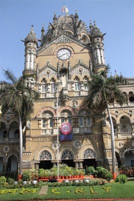 Chhatrapati Shivaji Terminus: Muhteşem Gotik Mimari ve Zengin Tarih!